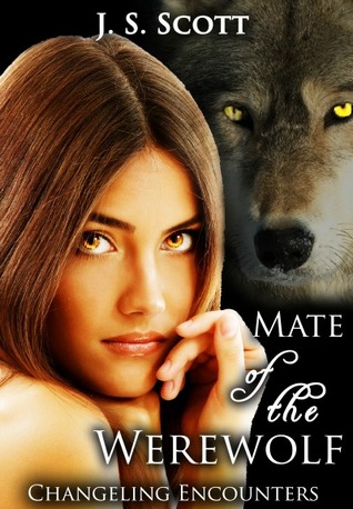 Mate of the Werewolf (Changeling Encounters, #1)