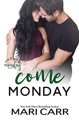 Come Monday (Wild Irish #1)