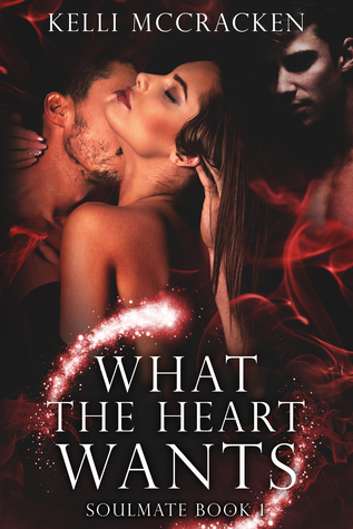 What the Heart Wants (Soulmate, #1)
