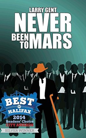 Never Been to Mars (The Benedict Forecasts Book 1)