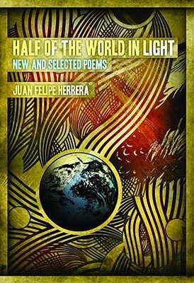 Half of the World in Light: New and Selected Poems