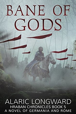 The Bane of Gods (Hraban Chronicles, #5)