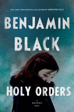 Holy Orders (Quirke, #6)