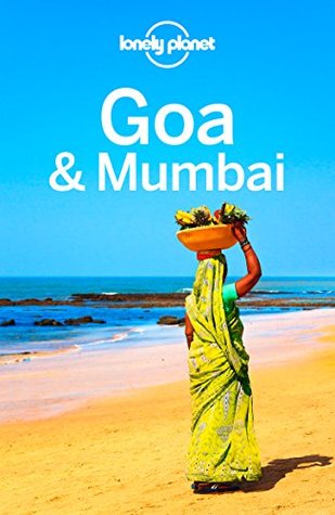 Lonely Planet Goa & Mumbai (Travel Guide)