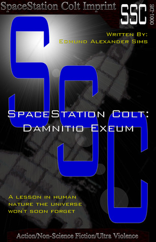 SpaceStation Colt: Damnitio Exeum