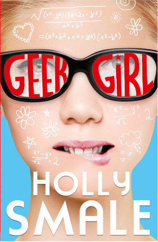 Geek Girl (Geek Girl, #1)