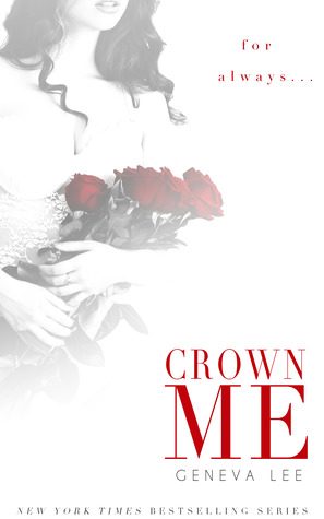 Crown Me (Royals Saga, #3)