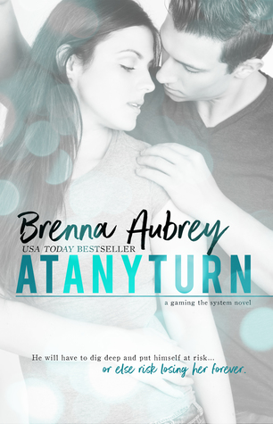 At Any Turn (Gaming the System, #2)