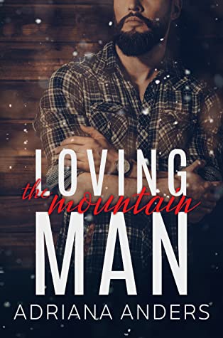 Loving the Mountain Man (Love at Last #3)