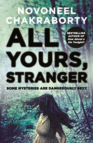 All Yours, Stranger: Some Mysteries are Dangerously Sexy