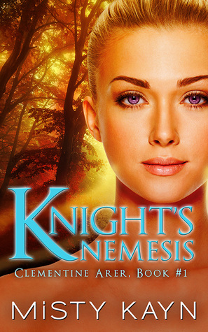 Knight's Nemesis (Clementine Arer, #1)