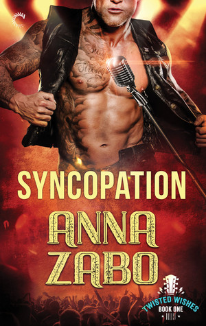 Syncopation (Twisted Wishes, #1)