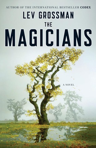 The Magicians (The Magicians, #1)