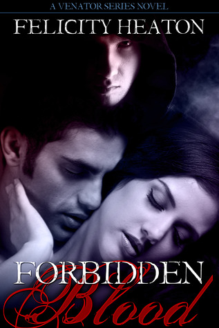 Forbidden Blood (Vampire Venator, #1)