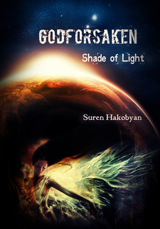 Godforsaken: Shade of Light (Godforsaken: Shade of Light #1)