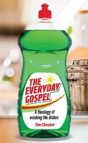 The Everyday Gospel: A theology of washing the dishes