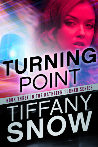 Turning Point (Kathleen Turner, #3)