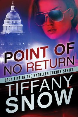 Point of No Return (Kathleen Turner, #5)