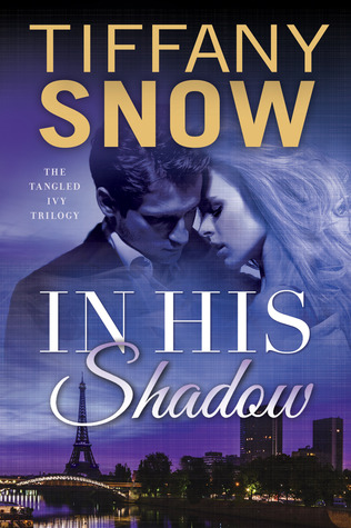 In His Shadow (The Tangled Ivy Trilogy, #1)