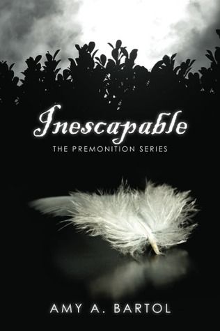 Inescapable (The Premonition, #1)