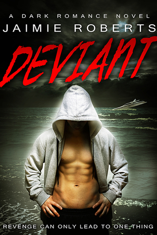 Deviant (Deviant, #1)