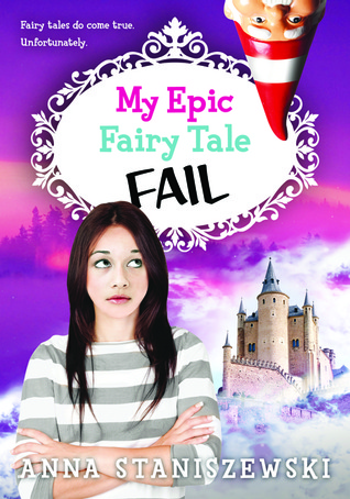 My Epic Fairy Tale Fail (My Very UnFairy Tale Life, #2)