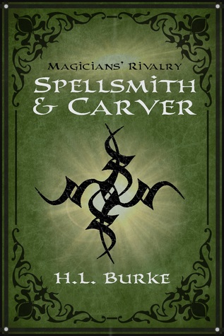 Magicians' Rivalry (Spellsmith & Carver #1)
