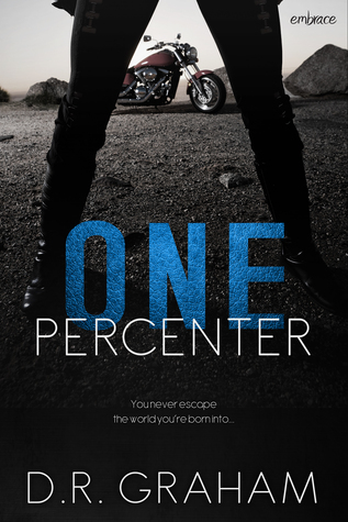 One Percenter (Noir et Bleu Motorcycle Club #1)