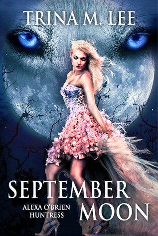 September Moon (Alexa O'Brien, Huntress, #8)
