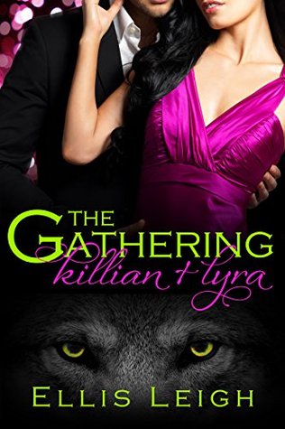 The Gathering: Killian and Lyra (The Gathering Tales, #1)