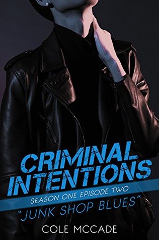 Junk Shop Blues (Criminal Intentions, #2)