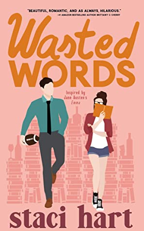 Wasted Words (The Austens, #1)