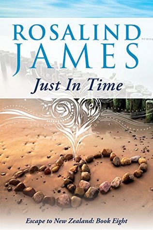 Just in Time (Escape to New Zealand, #8)