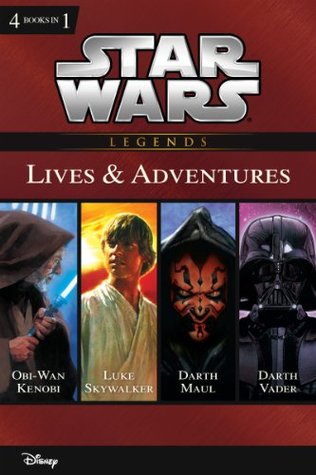 Star Wars: The Lives & Adventures: Collecting The Life and Legend of Obi Wan Kenobi, The Rise and Fall of Darth Vader, A New Hope: The Life of Luke Skywalker, ... of Darth Maul (Disney Junior Novel (ebook))