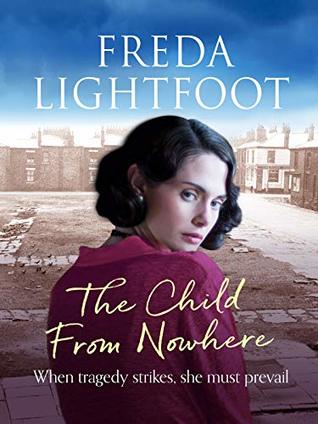 The Child from Nowhere (Poor House Lane Sagas Book 2)