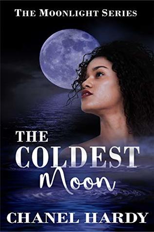 The Coldest Moon (Moonlight #2)