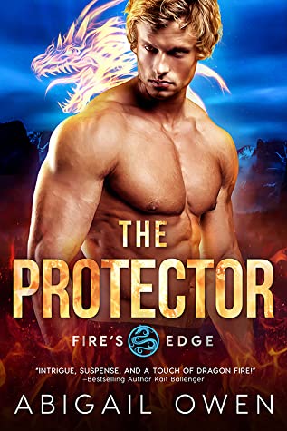 The Protector (Fire's Edge, #4)
