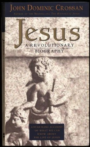 Jesus: A Revolutionary Biography