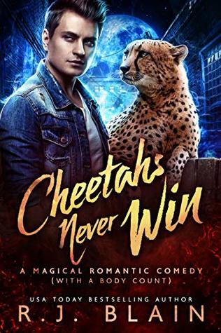 Cheetahs Never Win (Magical Romantic Comedies, #7)