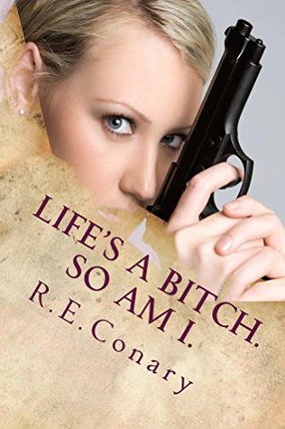 Life's a Bitch. So am I. (Rachel Cord Confidential Investigations, #1)