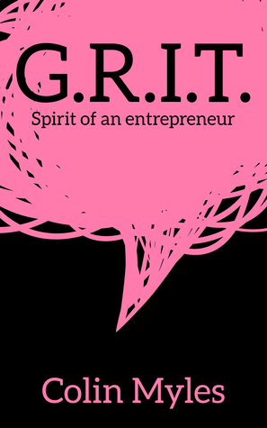 G.R.I.T. Spirit of an entrepreneur