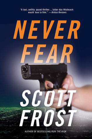 Never Fear (Alex Delillo, #2)