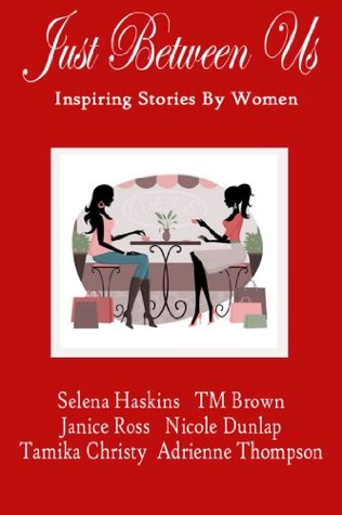 Just Between Us: Inspiring Stories By Women