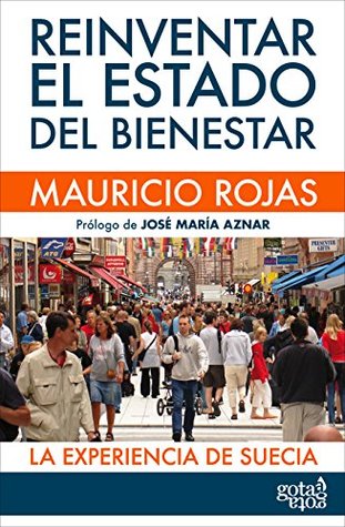 Reinventar el Estado del bienestar: La experiencia de Suecia