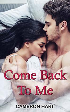 Come Back To Me (Coming Home #2)