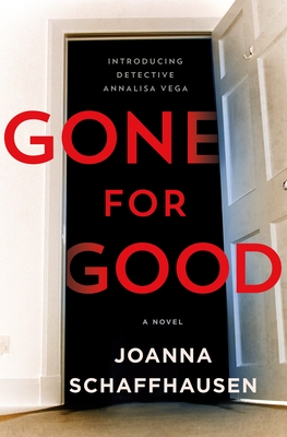 Gone for Good (Detective Annalisa Vega, #1)