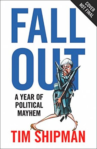 Fall Out: A Year of Political Mayhem