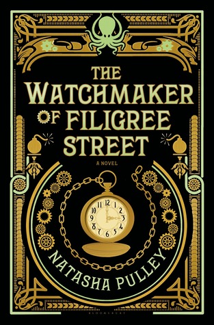 The Watchmaker of Filigree Street (The Watchmaker of Filigree Street, #1)