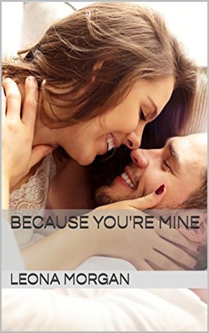 Because You're Mine (The Family Way Book 5)