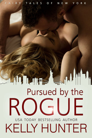 Pursued by the Rogue (Fairy Tales of New York, #1)